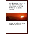 Maskinong�: Lettres de deux Pr�tres, d'un Avocat, d'un Notaire et d'une Nonne (French Edition) by Mission de la Grande-Ligne (Qu�bec : Province)