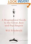 A Biographical Guide to the Great Jaz...
