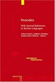 Prosodies: With Special Reference to Iberian Languages (Phonology & Phonetics)
