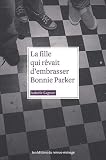 La fille qui revait d'embrasser Bonnie Parker