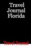 Review CreateSpace  / Travel Journal Florida: Includes diary, budget planner, activity planner, packing checklist and other useful aids