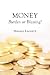 Book Money: Burden or Blessing?