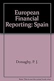 European financial reporting. 5, Spain