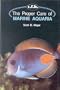 The Proper Care of Marine Aquaria