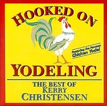 Hooked on Yodeling