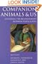Companion Animals and Us: Exploring the Relationships between People and Pets