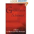 Grandiose Schemes