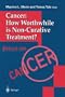 Cancer: How Worthwhile Is Non-Curative Treatment?