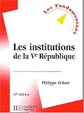Les institutions de la Ve R�publique