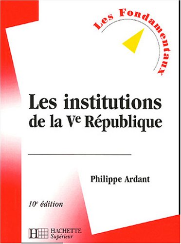 Les institutions de la Ve R�publique