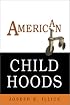 American Childhoods