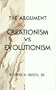 The Argument: Creationism Vs Evolutionism