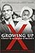 Growing Up X