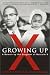 Growing Up X