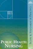 Public Health Nursing: Scope and Standards of Practice (American Nurses Association)
