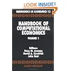 Handbook of Computational Economics, Volume 1 (Vol 1) (Handbooks in Economics, 13)