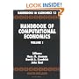 Handbook of Computational Economics (Vol 1) (Handbooks in Economics, 13)