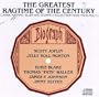 Greatest Ragtime Of The Century - Classic Ragtime, Blues and Stomps from Rare Piano Rolls