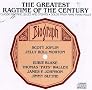 Greatest Ragtime Of The Century - Classic Ragtime, Blues and Stomps from Rare Piano Rolls Greatest Ragtime Of The Century - Classic Ragtime, Blues and Stomps from Rare Piano Rolls