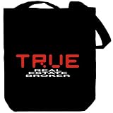 True Real Estate Broker Occupations Tote Bag (Black, Canvas, Unisex)