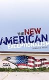 The new American exceptionalism