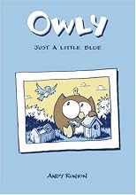 Owly Volume 2: Just A Little Blue (Owly (Graphic Novels))