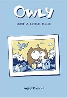 Owly Volume 2: Just A Little Blue (Owly (Graphic Novels))