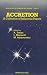 Accretion: A Collection Of Influential Papers (Advanced Series in Astrophysics and Cosmology Vol 5)