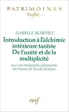 Introduction à l\'alchimie intérieure taoïste : De l\'unité et de la multiplicité, avec une traduction commentée des Versets de l\'éveil à la Vérité