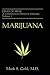 Marijuana (Drugs of Abuse: A Comprehensive Series for Clinicians)