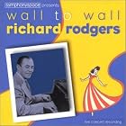 Wall to Wall Richard Rodgers by Various Artists