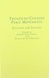 Twentieth-century peace movements : successes and failures