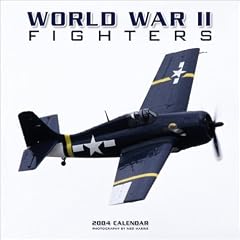 World War II Fighters Wall Calendar: 2004