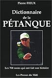 Dictionnaire de la p�tanque