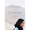 Under An Afghan Sky: A Memoir Of Captivity