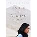 Under An Afghan Sky: A Memoir Of Captivity