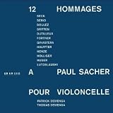 12 Hommages à Paul Sacher pour violoncelle