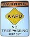 Hawaiian Kapu Keep Out No Trespassing Street Sign