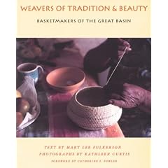 Weavers Of Tradition And Beauty: Basketmakers Of The Great Basin