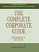 The Complete Corporate Guide: Incorporate in Any State (Psi Successful Business Library)