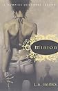 Minion (A Vampire Huntress Legend)