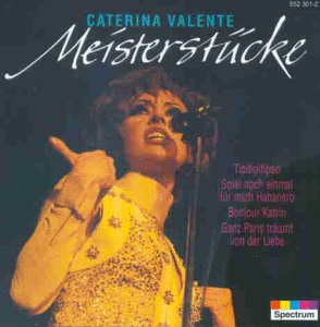 Caterina Valente - Meisterst&uuml;cke - Zortam Music