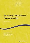Practice of Child-clinical Neuropsychology (Studies on Neuropsychology, Development and Cognition)