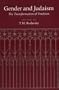 Gender and Judaism: The Transformation of Tradition