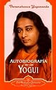 Autobiografia De Un Yogui/ Autobiography of a Yogi