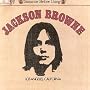 Jackson Browne: Saturate Before Using (Remastered)