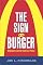 The Sign of the Burger: McDonald's and the Culture of Power (Labor in Crisis)