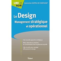 Le Design - Management strat�gique et op�rationnel