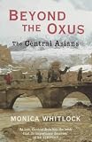 Beyond the Oxus: The Central Asians