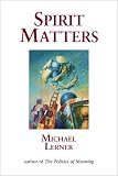 Spirit Matters